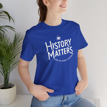 Load image into Gallery viewer, History Matters Logo