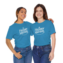 Load image into Gallery viewer, History Matters Logo