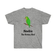 Load image into Gallery viewer, Newbie, The History Bird T-Shirt