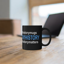 Load image into Gallery viewer, Limited Edition Yay History Origins Mug