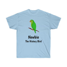 Load image into Gallery viewer, Newbie, The History Bird T-Shirt