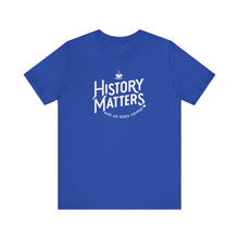 Load image into Gallery viewer, History Matters Logo
